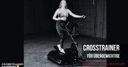 TOP Crosstrainer für Übergewichtige ab 150kg Traglast 11 crosstrainer für übergewichtige bis 150kg belastbar